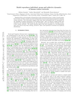 Model reproduces individual, group and collective dynamics of human
  contact networks