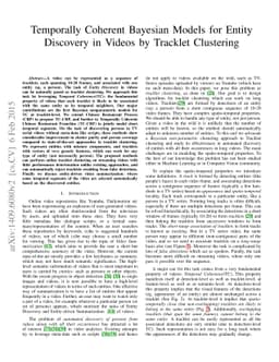 Temporally Coherent Bayesian Models for Entity Discovery in Videos by
  Tracklet Clustering