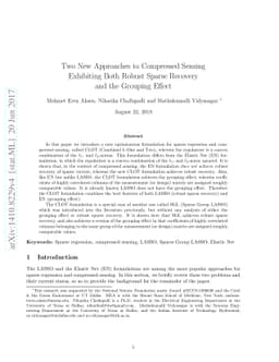 Two New Approaches to Compressed Sensing Exhibiting Both Robust Sparse
  Recovery and the Grouping Effect