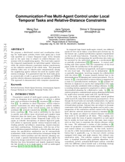 Communication-Free Multi-Agent Control under Local Temporal Tasks and
  Relative-Distance Constraints