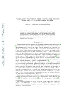 Correlation Clustering with Constrained Cluster Sizes and Extended
  Weights Bounds