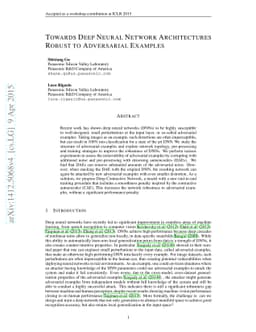 Towards Deep Neural Network Architectures Robust to Adversarial Examples