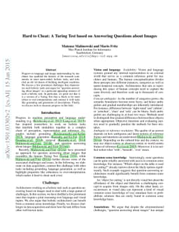 Hard to Cheat: A Turing Test based on Answering Questions about Images
