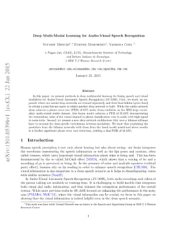 Deep Multimodal Learning for Audio-Visual Speech Recognition