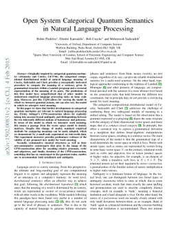 Open System Categorical Quantum Semantics in Natural Language Processing