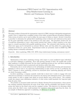 Autonomous CRM Control via CLV Approximation with Deep Reinforcement
  Learning in Discrete and Continuous Action Space