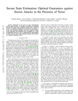 Secure State Estimation: Optimal Guarantees against Sensor Attacks in
  the Presence of Noise