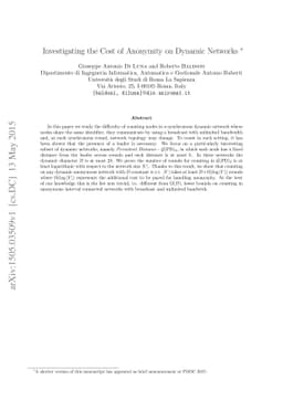 Investigating the Cost of Anonymity on Dynamic Networks