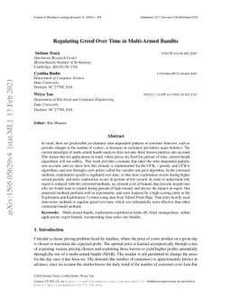 Regulating Greed Over Time in Multi-Armed Bandits