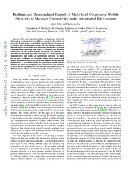 Resilient and Decentralized Control of Multi-level Cooperative Mobile
  Networks to Maintain Connectivity under Adversarial Environment