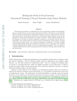 Beating the Perils of Non-Convexity: Guaranteed Training of Neural
  Networks using Tensor Methods