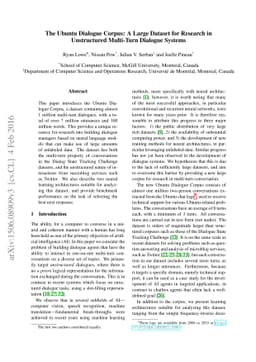 The Ubuntu Dialogue Corpus: A Large Dataset for Research in Unstructured
  Multi-Turn Dialogue Systems