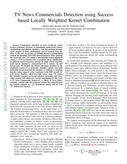 TV News Commercials Detection using Success based Locally Weighted
  Kernel Combination