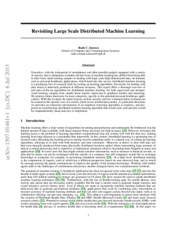 Revisiting Large Scale Distributed Machine Learning