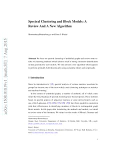 Spectral Clustering and Block Models: A Review And A New Algorithm
