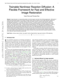 Trainable Nonlinear Reaction Diffusion: A Flexible Framework for Fast
  and Effective Image Restoration