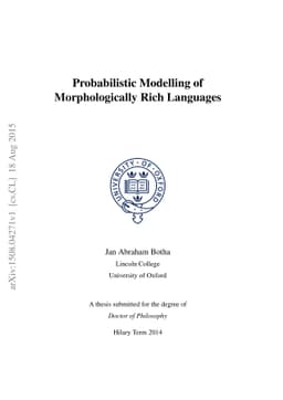 Probabilistic Modelling of Morphologically Rich Languages