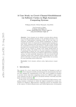 A Case Study on Covert Channel Establishment via Software Caches in
  High-Assurance Computing Systems