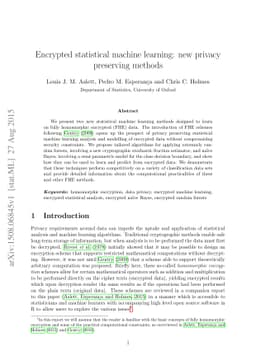 Encrypted statistical machine learning: new privacy preserving methods
