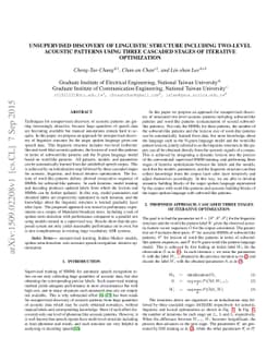 Unsupervised Discovery of Linguistic Structure Including Two-level
  Acoustic Patterns Using Three Cascaded Stages of Iterative Optimization