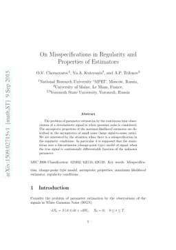 On Misspecifications in Regularity and Properties of Estimators