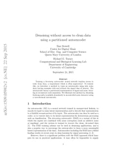 Denoising without access to clean data using a partitioned autoencoder