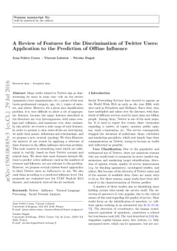 A Review of Features for the Discrimination of Twitter Users:
  Application to the Prediction of Offline Influence