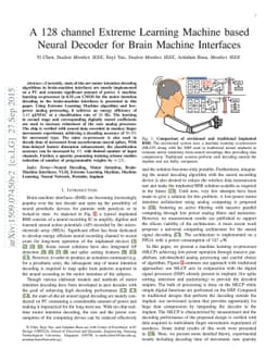 A 128 channel Extreme Learning Machine based Neural Decoder for Brain
  Machine Interfaces