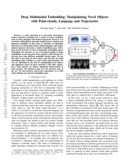 Deep Multimodal Embedding: Manipulating Novel Objects with Point-clouds,
  Language and Trajectories