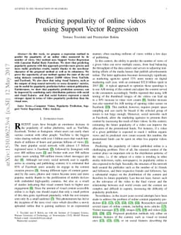 Predicting popularity of online videos using Support Vector Regression