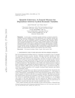Quantile Coherency: A General Measure for Dependence between Cyclical
  Economic Variables