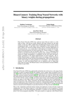 BinaryConnect: Training Deep Neural Networks with binary weights during
  propagations