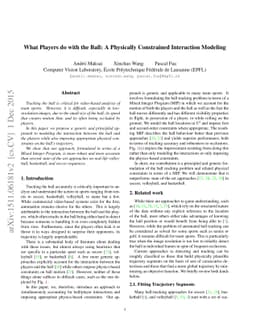 What Players do with the Ball: A Physically Constrained Interaction
  Modeling