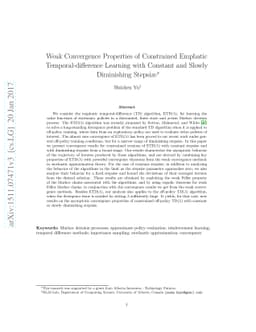 Weak Convergence Properties of Constrained Emphatic Temporal-difference
  Learning with Constant and Slowly Diminishing Stepsize