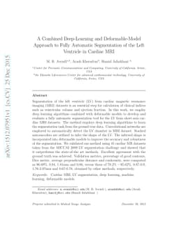 A Combined Deep-Learning and Deformable-Model Approach to Fully
  Automatic Segmentation of the Left Ventricle in Cardiac MRI