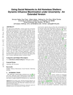 Using Social Networks to Aid Homeless Shelters: Dynamic Influence
  Maximization under Uncertainty - An Extended Version