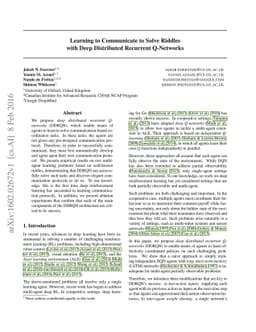 Learning to Communicate to Solve Riddles with Deep Distributed Recurrent
  Q-Networks