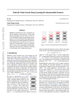 Node-By-Node Greedy Deep Learning for Interpretable Features