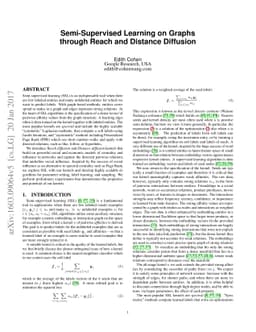 Semi-Supervised Learning on Graphs through Reach and Distance Diffusion