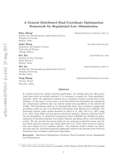 A General Distributed Dual Coordinate Optimization Framework for
  Regularized Loss Minimization