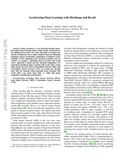 Accelerating Deep Learning with Shrinkage and Recall