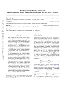 Tracking Slowly Moving Clairvoyant: Optimal Dynamic Regret of Online
  Learning with True and Noisy Gradient