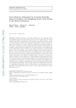 Cross Domain Adaptation by Learning Partially Shared Classifiers and
  Weighting Source Data Points in the Shared Subspaces