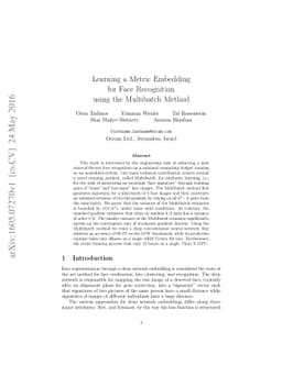 Learning a Metric Embedding for Face Recognition using the Multibatch
  Method
