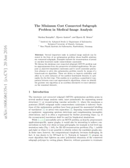 The Minimum Cost Connected Subgraph Problem in Medical Image Analysis