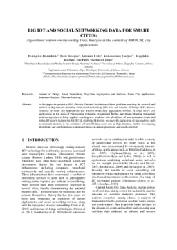 Big IoT and social networking data for smart cities: Algorithmic
  improvements on Big Data Analysis in the context of RADICAL city applications