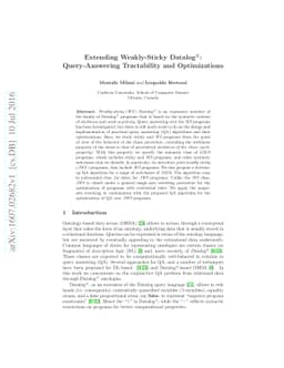 Extending Weakly-Sticky Datalog+/-: Query-Answering Tractability and
  Optimizations