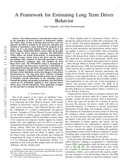 A Framework for Estimating Long Term Driver Behavior