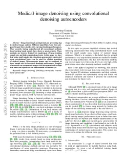 Medical image denoising using convolutional denoising autoencoders