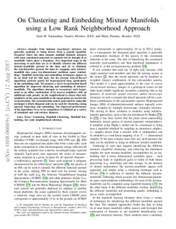 On Clustering and Embedding Mixture Manifolds using a Low Rank
  Neighborhood Approach